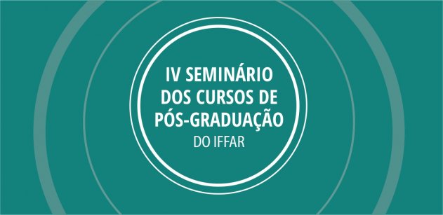 IV Seminário da Pós