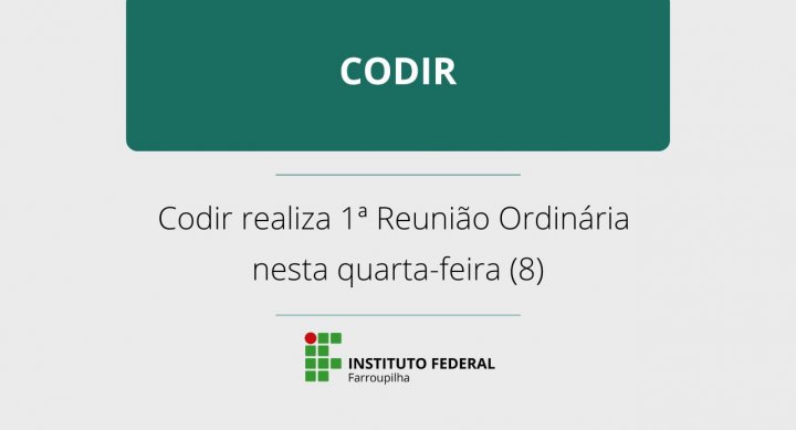 primeirareuniaocodir notícia07032023