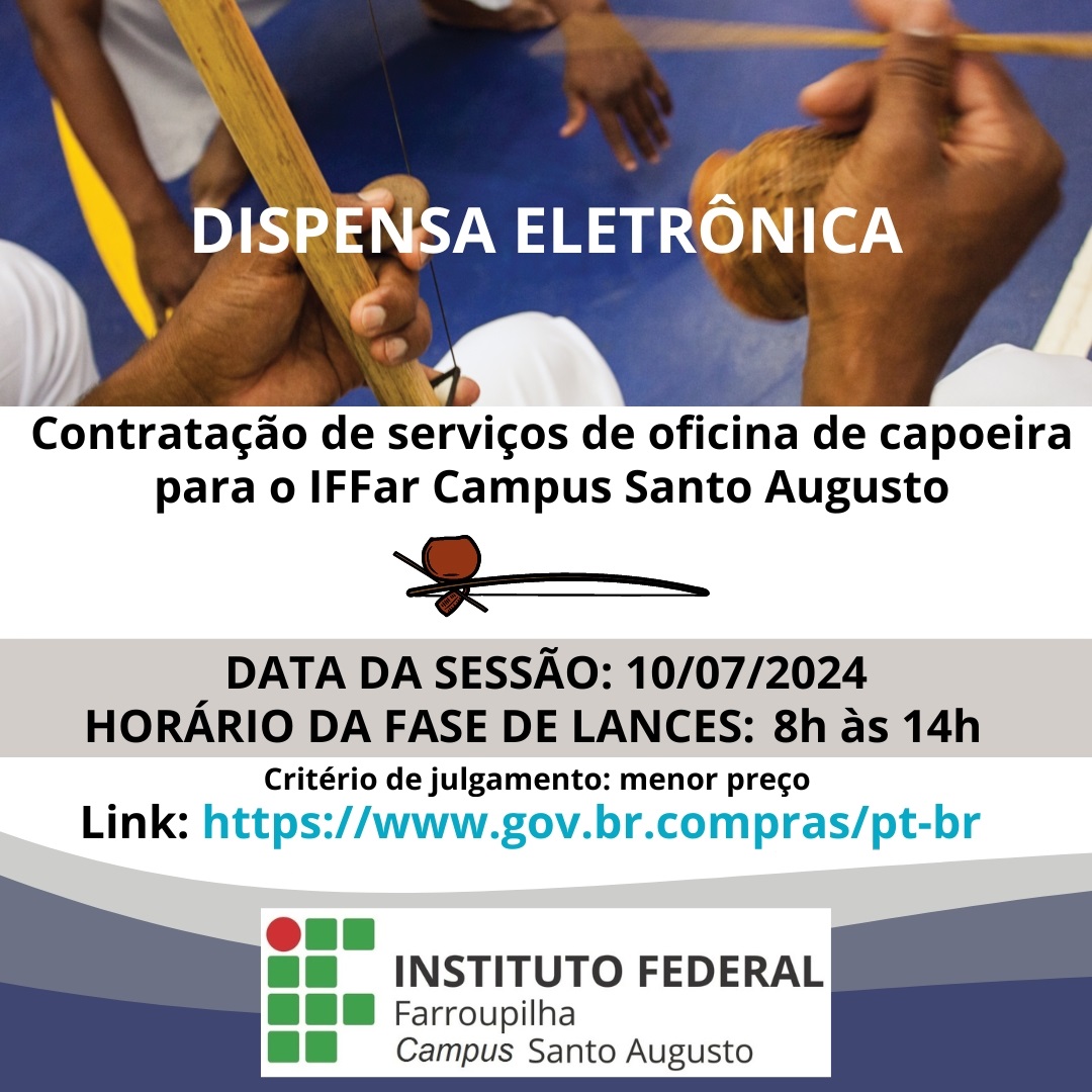 Arte Contratação de serviços de oficina de capoeira para o IFFar Campus Santo Augusto