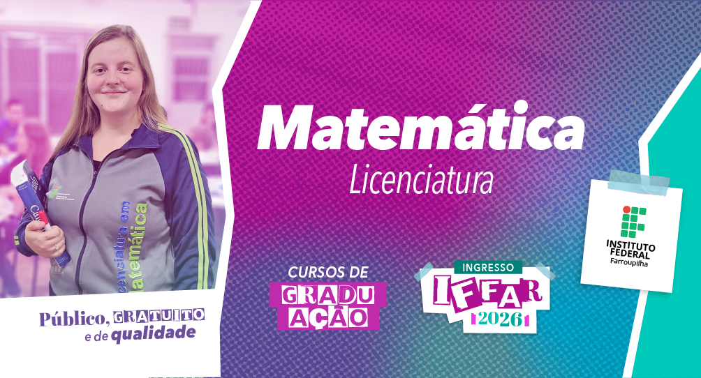 Noticia Ingresso IFFar 2026 Graduacao Matematica JC.png