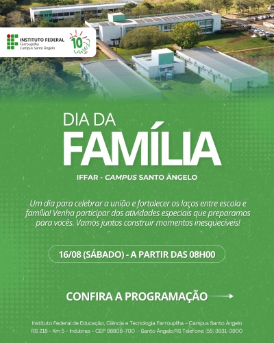 IFFar – Campus Santo Ângelo realiza o Dia da Família no dia 16 de agosto