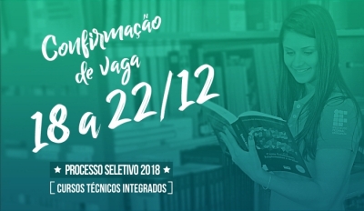 Confirmação de vaga no PS 2018 para cursos técnicos integrados vai até sexta