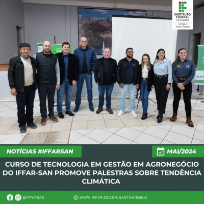 Curso de Tecnologia em Gestão do Agronegócio promove palestras sobre tendência climática 