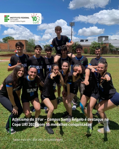 Atletismo do IFFar – Campus Santo Ângelo é destaque na Copa URI 2025 com 15 medalhas conquistadas